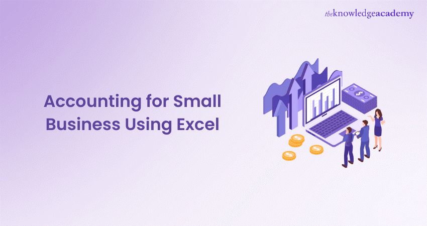 Accounting for Small Business Using Excel