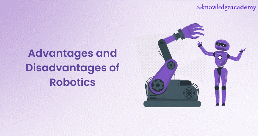 Advantages and Disadvantages of Robotics