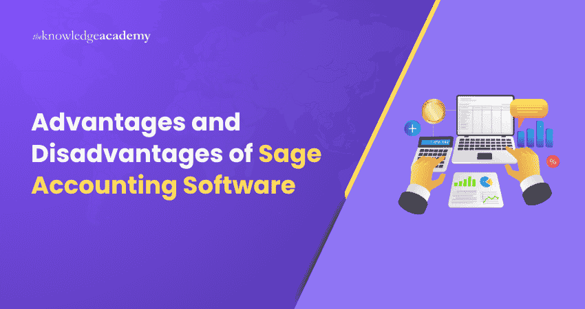Sage Accounting Software Advantages and Disadvantages Advantages and Disadvantages of Sage Accounting Software