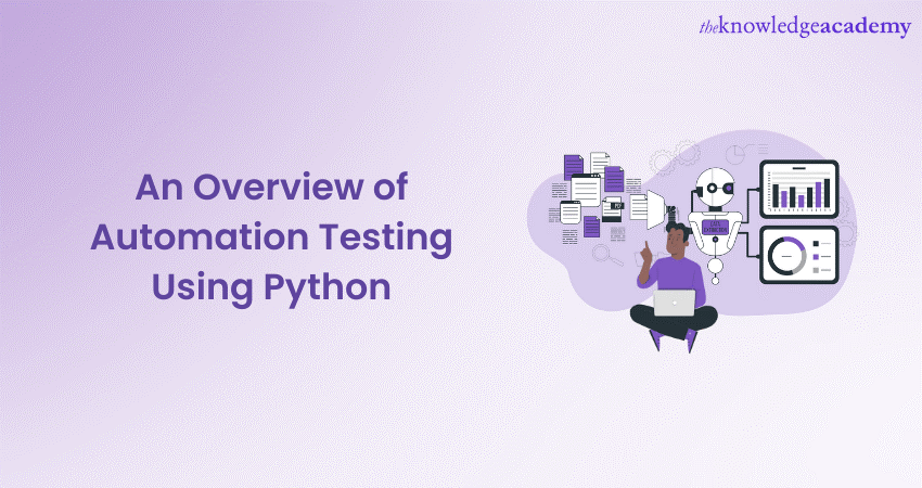 An Overview of Automation Testing Using Python 