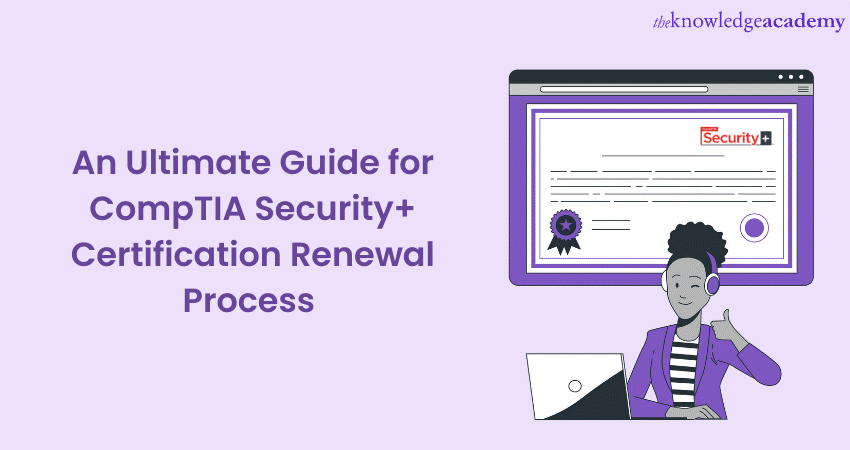 An Ultimate Guide for CompTIA Security+ Certification Renewal Process