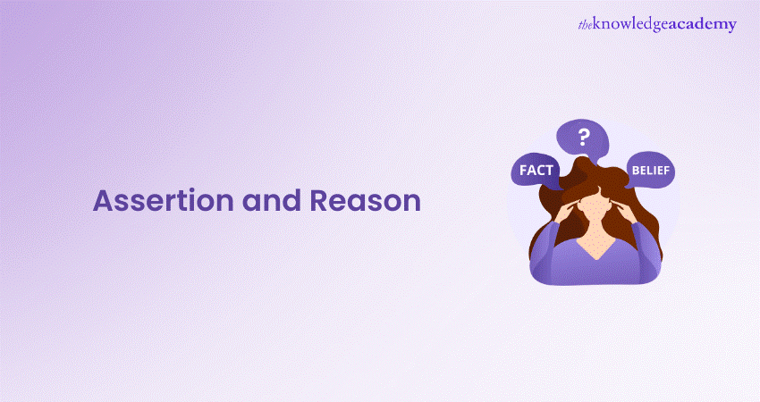 Assertion and Reason: Strategies, Types, and Examples