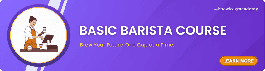 Basic Barista Course Basic Barista Course