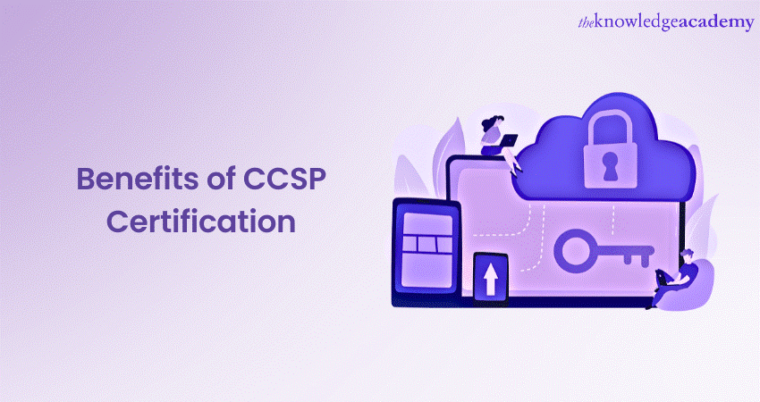 Benefits of CCSP Certification 