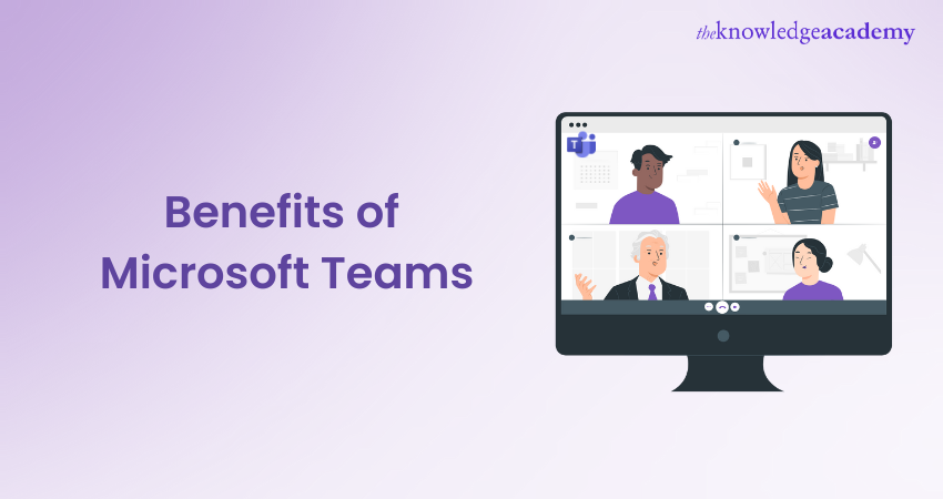 Benefits of Microsoft Teams
