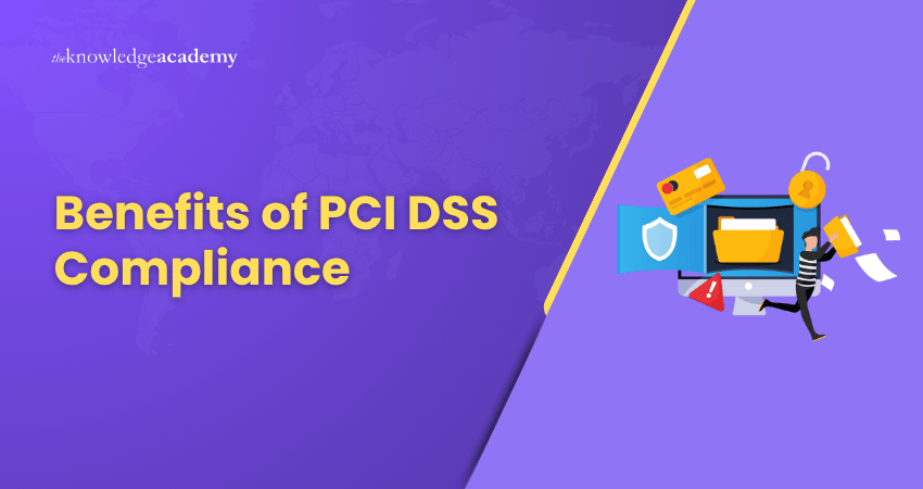 Benefits of PCI DSS Compliance