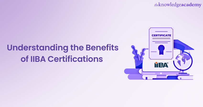 Benefits of an IIBA Certification
