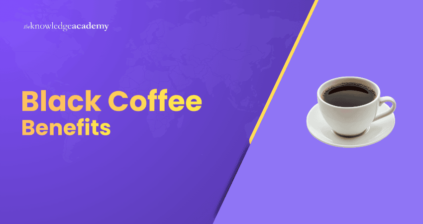 Black Coffee Benefits