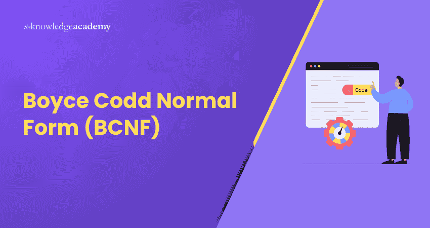 Boyce Codd Normal Form (BCNF) Boyce Codd Normal Form (BCNF) in DBMS