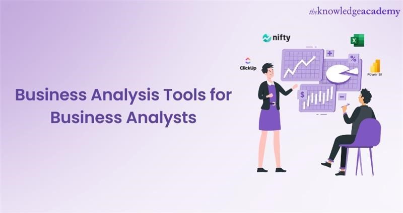 Business Analysis Tools for Business Analysts