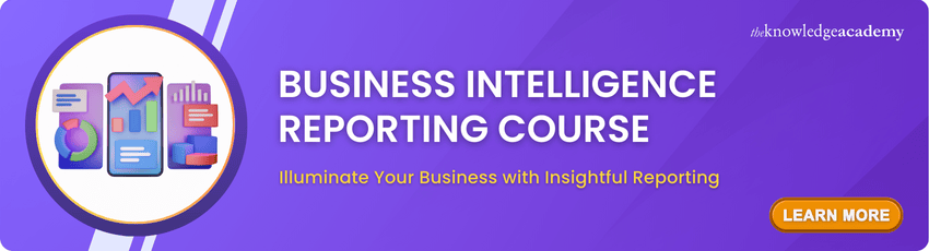 Business Intelligence Reporting Course Business Intelligence Reporting Course