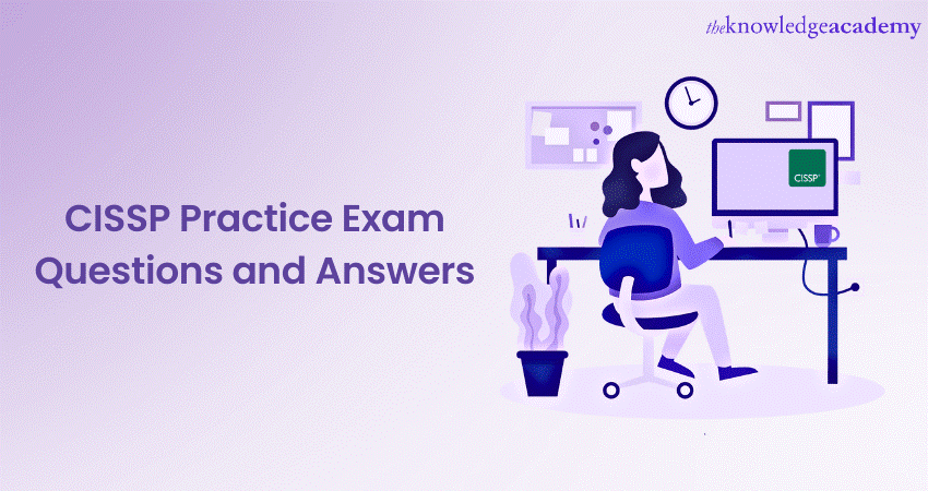CISSP Practice Exam Questions and Answers 