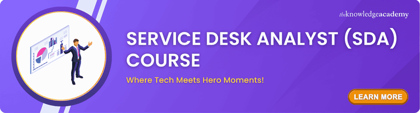 Service Desk Analyst (SDA) Course