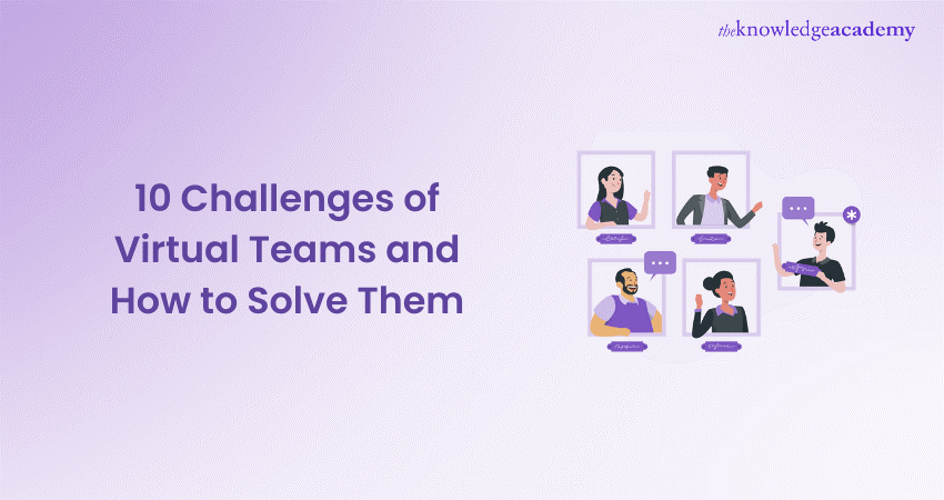 Challenges of Virtual Teams