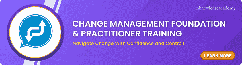 Join Change Management Foundation & Practitioner Training now