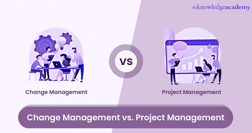 Change Management vs. Project Management 