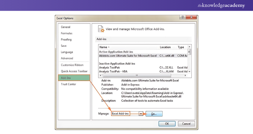 Choose Excel Add-ins and click Go Choose Excel Add-ins and click Go