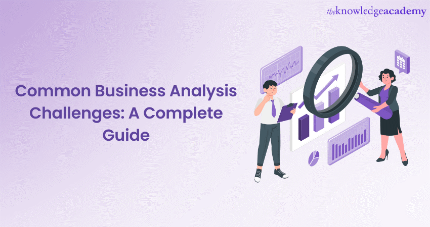 Common Business Analysis Challenges