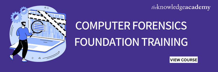 Computer Forensics Foundation Training
