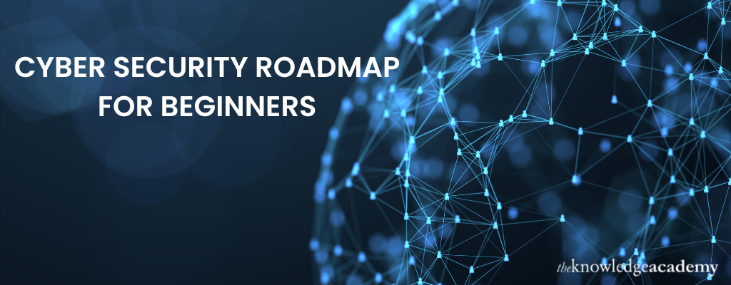 Cyber Security Roadmap For Beginners
