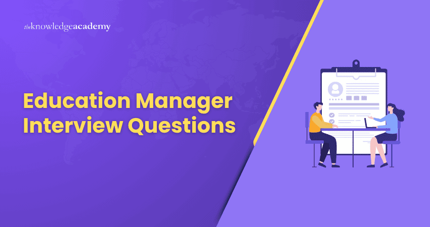 Education Manager Interview Questions