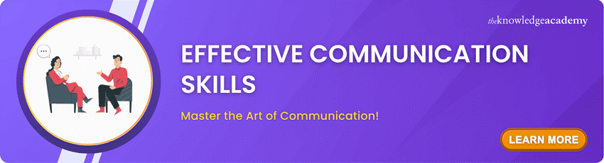 Effective Communication Skills Effective Communication Skills