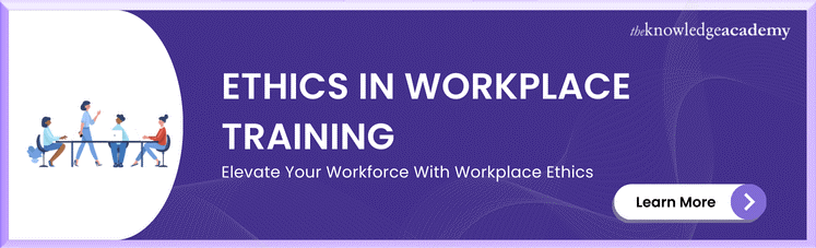 Ethics In workplace Training