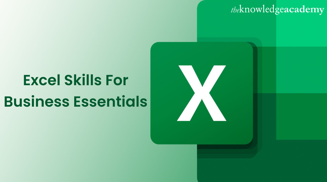 Excel Skills For Business Essentials - Complete Explanation