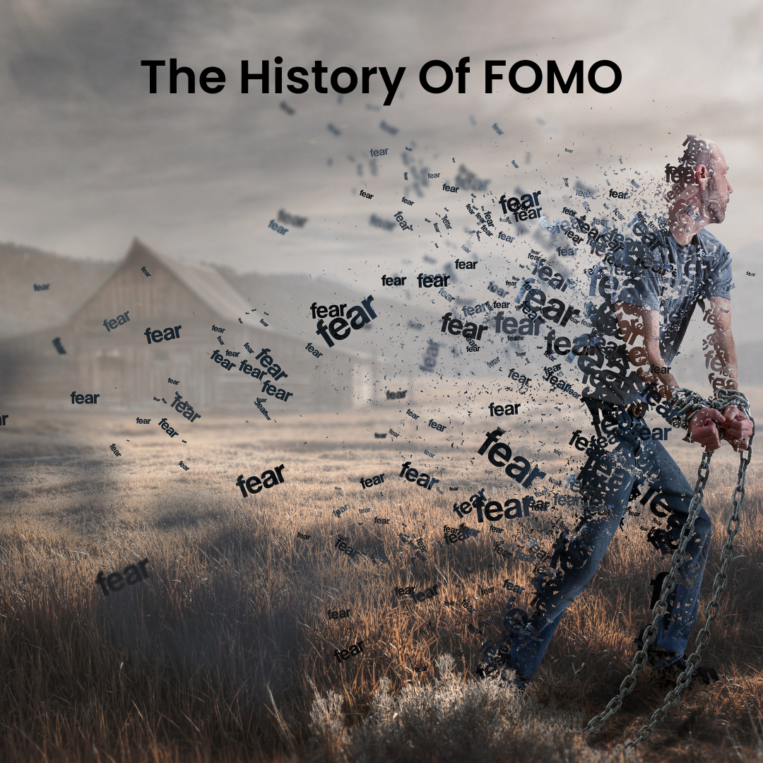 The history of FOMO
