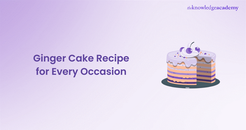 Ginger Cake Recipe for Every Occasion Ginger Cake Recipe for Every Occasion