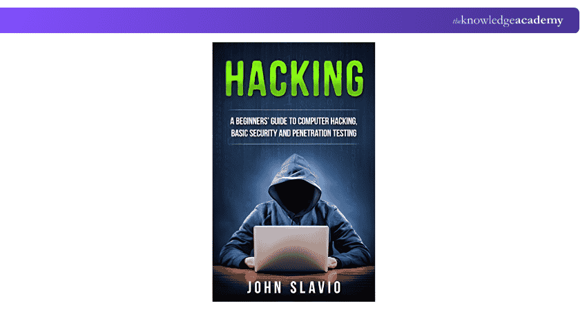 Hacking: A Beginners' Guide to Computer Hacking, Basic Security, And Penetration Testing Book Hacking: A Beginners' Guide to Computer Hacking, Basic Security, And Penetration Testing Book