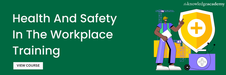 Health And Safety In The Workplace Training