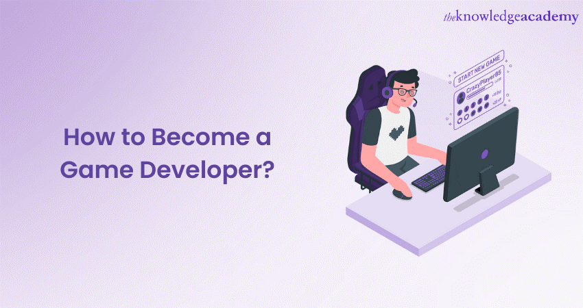 How to Become a Game Developer