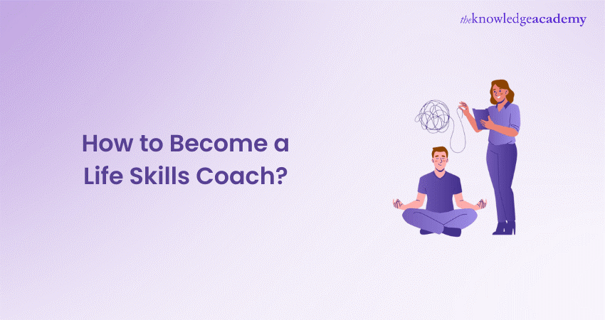 How to Become a Life Skills Coach