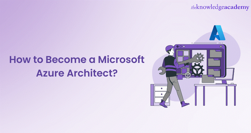 How to Become a Microsoft Azure Architect