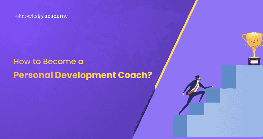 How to Become a Personal Development Coach