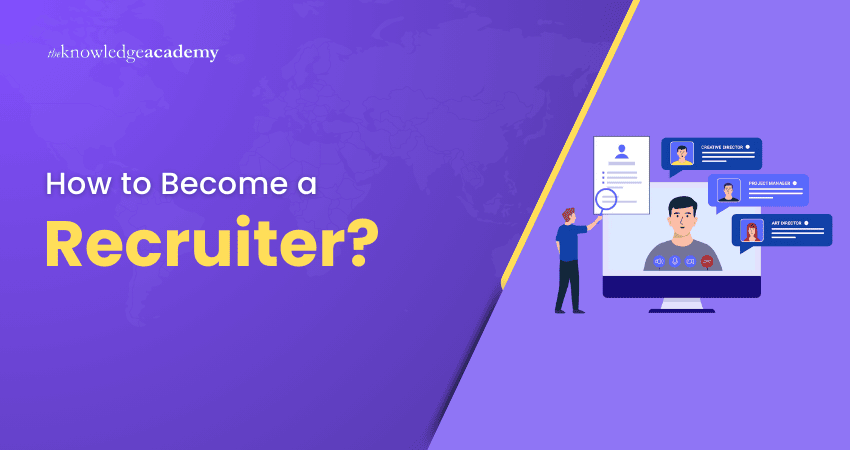 How to Become a Recruiter?