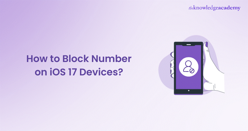 How to Block Number on iOS 17 Devices