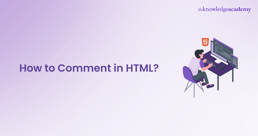 How to Comment in HTML How to Comment in HTML