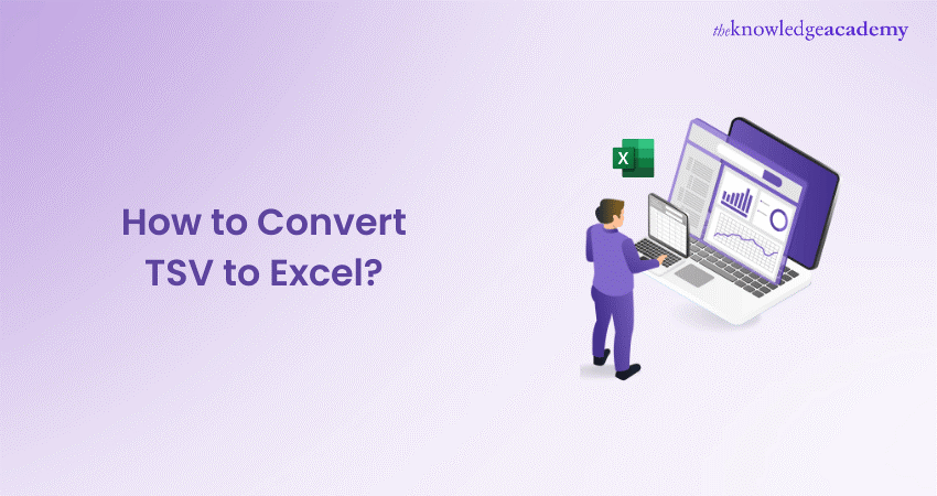How to Convert TSV to Excel