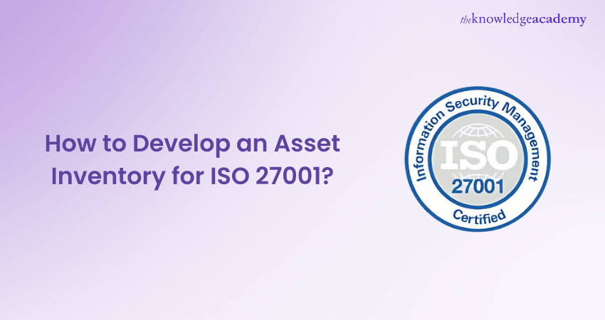 How to Develop an Asset Inventory for ISO 27001?