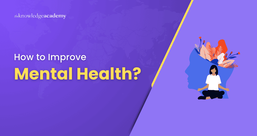 How to Improve Mental Health?