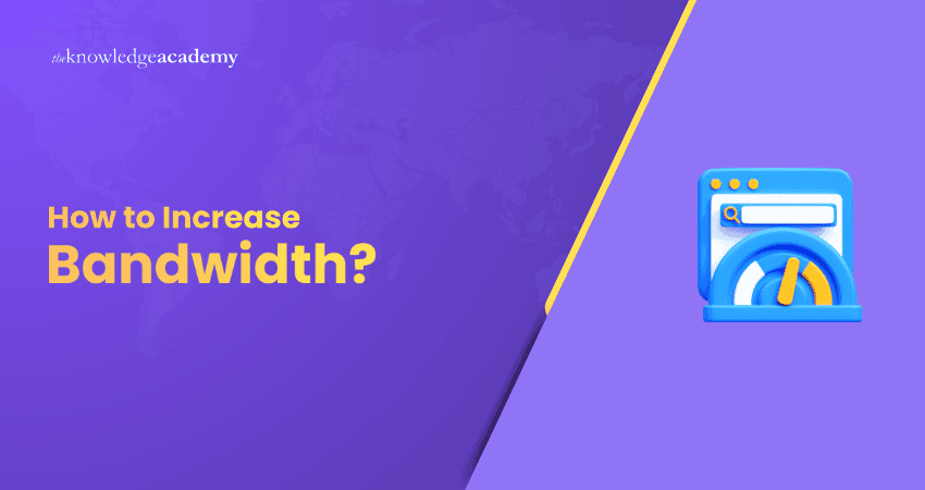 How to Increase Bandwidth