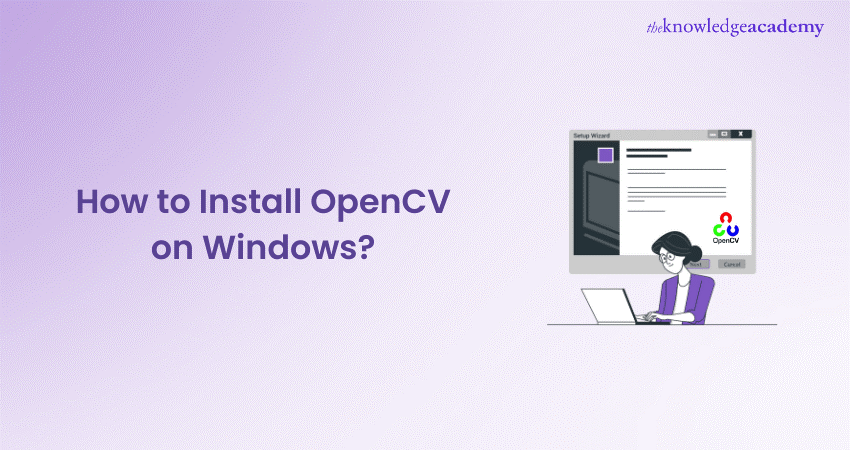 How to Install OpenCV on Windows