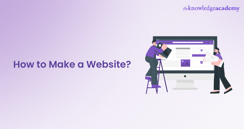 How to Make a Website: A Step by Step Guide