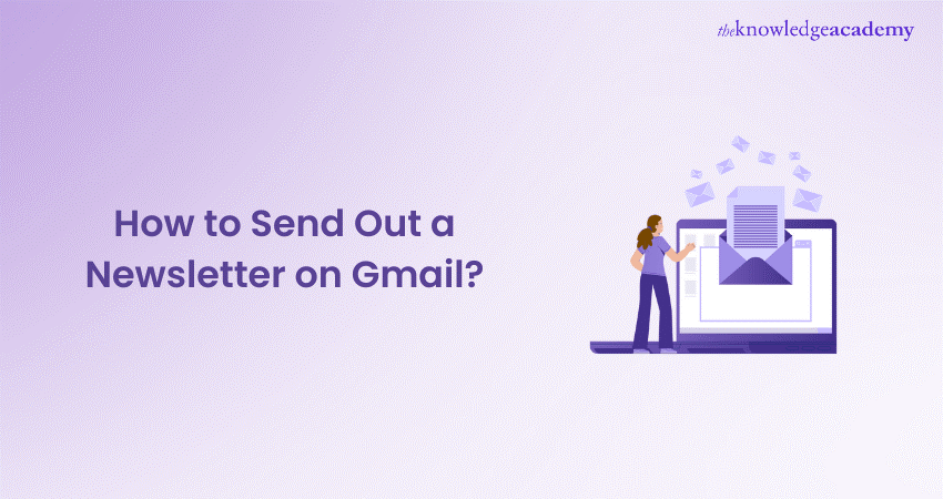 How to Send Out a Newsletter on Gmail