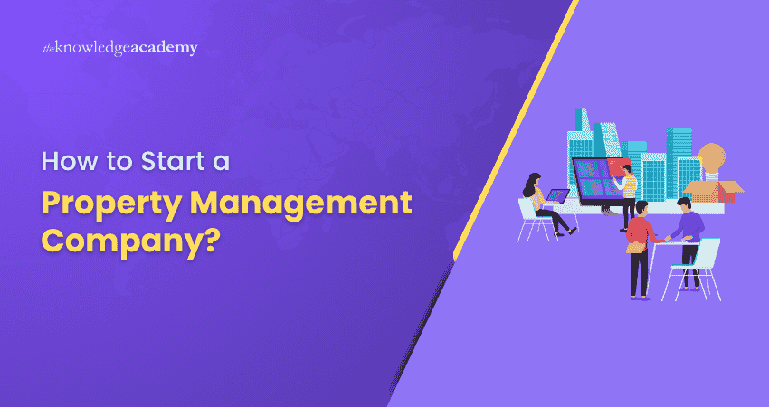 How to Start a Property Management Company?