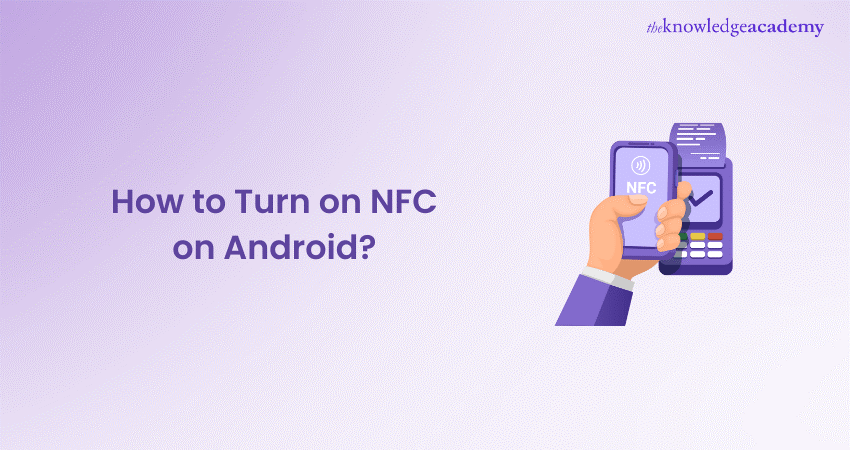 How to Turn on NFC on Android
