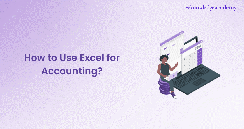 How to Use Excel for Accounting