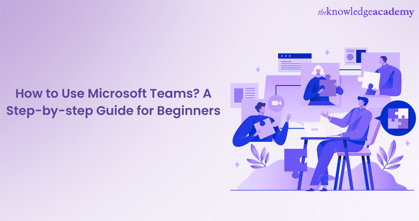 How to Use Microsoft Teams